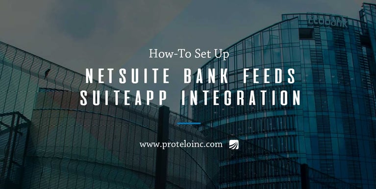 How to Set Up NetSuite Bank Feeds Integration & Configure a Connection to a Financial Institution }}