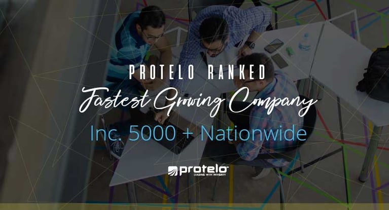 Protelo Ranked Fastest Growing Company in Sacramento and Nationwide }}