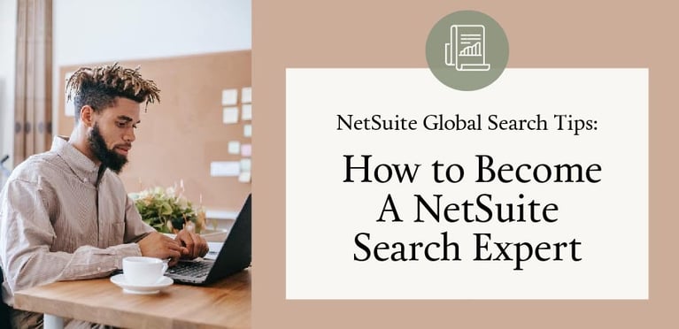 NetSuite Global Search Tips }}