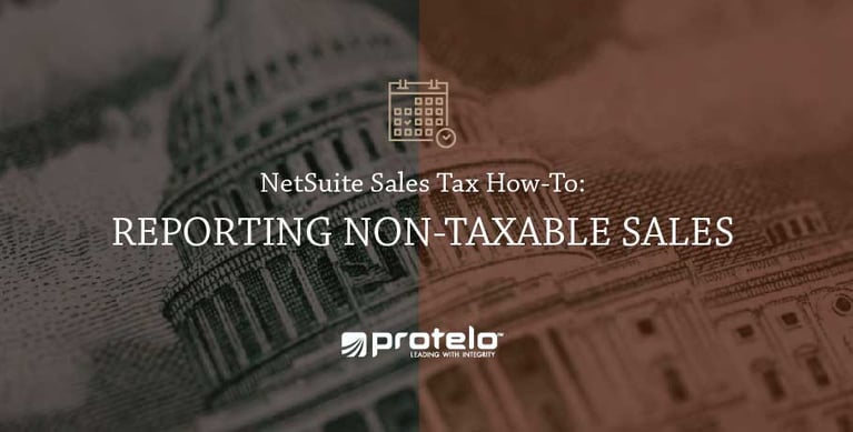 NetSuite Sales Tax How-To: Reporting Non-Taxable Sales }}