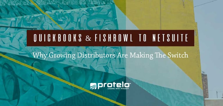 QuickBooks & Fishbowl to NetSuite: Why Distributors Choose NetSuite }}